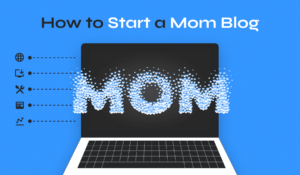 Read more about the article How to Choose the Perfect Mom Blog Name Ideas for Your Brand